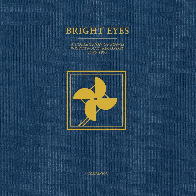A Collection of Songs Written and Recorded 1995-1997: A Companion - Bright Eyes